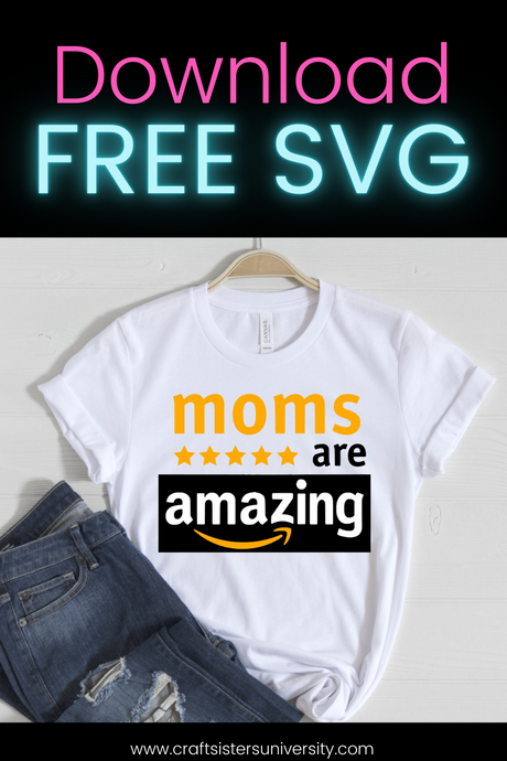Sales Strategies For Mother's Day PLUS FREE Moms Are Amazing SVG