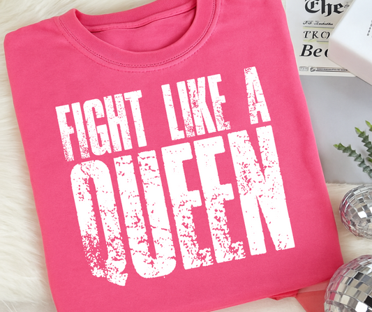 Fight Like A Queen Screen Print Transfer